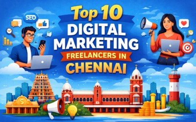 Top 10 Digital Marketing Freelancers in Chennai